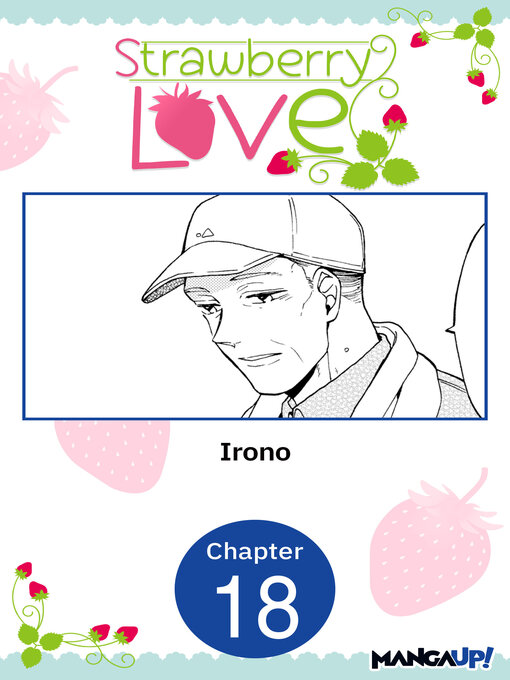 Title details for Strawberry Love, Chapter 18 by Irono - Available